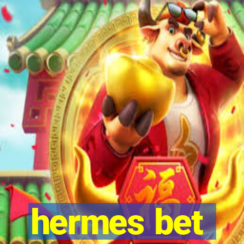 hermes bet